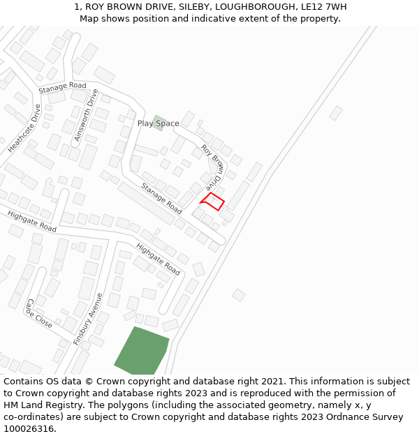 1, ROY BROWN DRIVE, SILEBY, LOUGHBOROUGH, LE12 7WH: Location map and indicative extent of plot