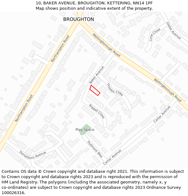 10, BAKER AVENUE, BROUGHTON, KETTERING, NN14 1PF: Location map and indicative extent of plot