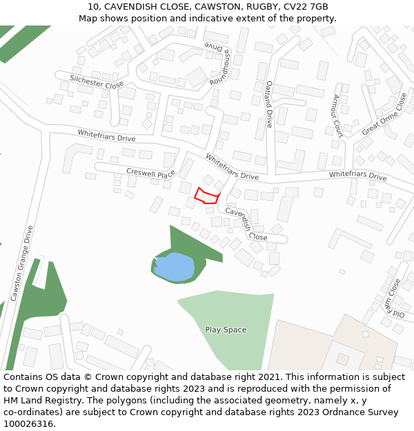 10, CAVENDISH CLOSE, CAWSTON, RUGBY, CV22 7GB: Location map and indicative extent of plot