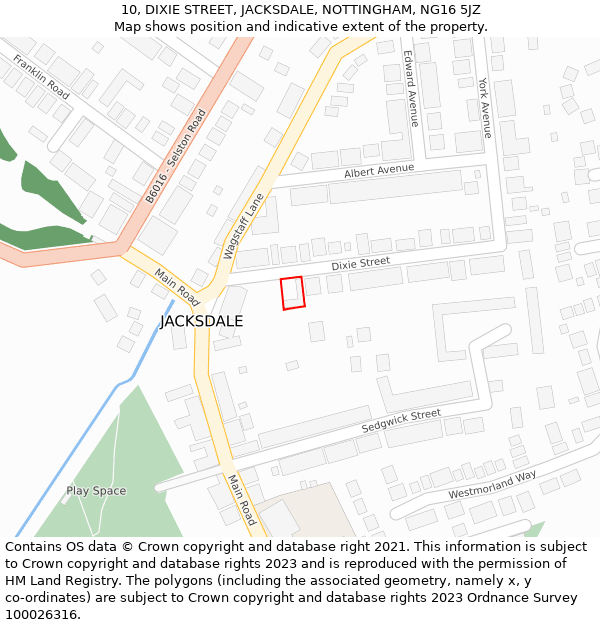 10, DIXIE STREET, JACKSDALE, NOTTINGHAM, NG16 5JZ: Location map and indicative extent of plot