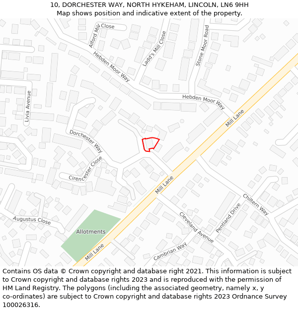 10, DORCHESTER WAY, NORTH HYKEHAM, LINCOLN, LN6 9HH: Location map and indicative extent of plot