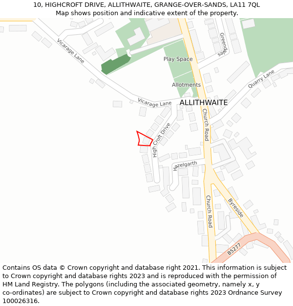 10, HIGHCROFT DRIVE, ALLITHWAITE, GRANGE-OVER-SANDS, LA11 7QL: Location map and indicative extent of plot