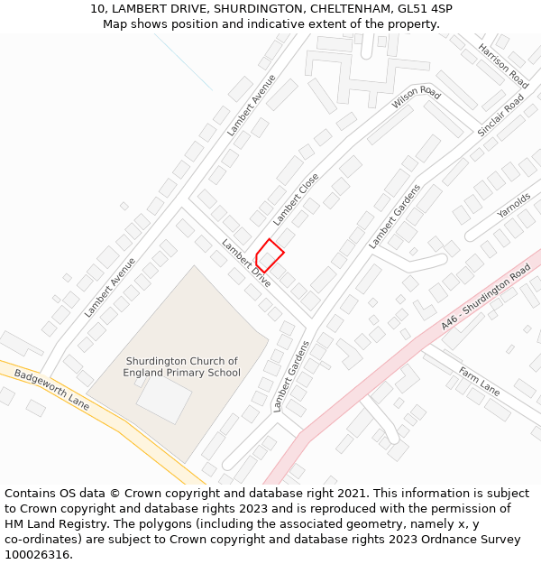 10, LAMBERT DRIVE, SHURDINGTON, CHELTENHAM, GL51 4SP: Location map and indicative extent of plot