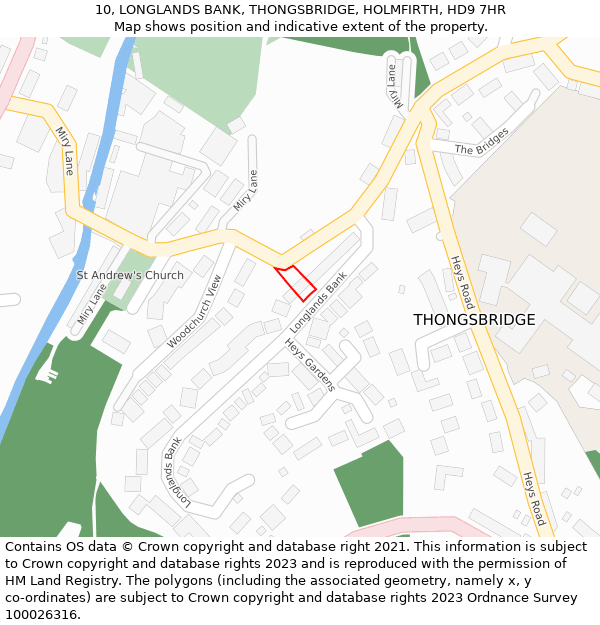10, LONGLANDS BANK, THONGSBRIDGE, HOLMFIRTH, HD9 7HR: Location map and indicative extent of plot