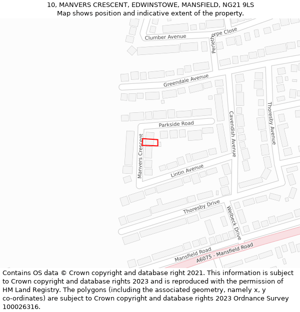 10, MANVERS CRESCENT, EDWINSTOWE, MANSFIELD, NG21 9LS: Location map and indicative extent of plot