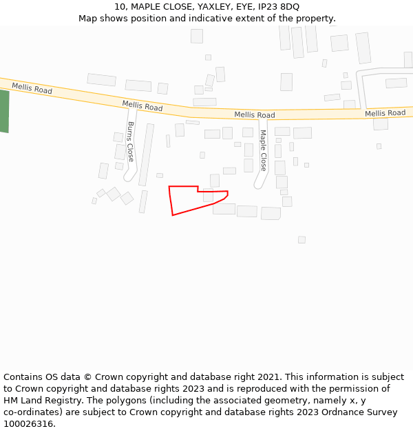 10, MAPLE CLOSE, YAXLEY, EYE, IP23 8DQ: Location map and indicative extent of plot