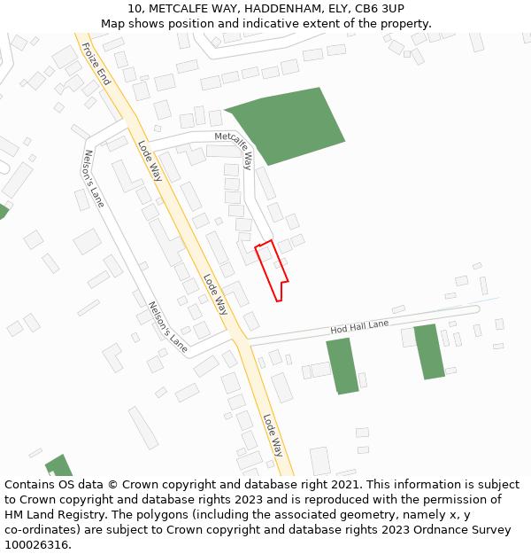 10, METCALFE WAY, HADDENHAM, ELY, CB6 3UP: Location map and indicative extent of plot