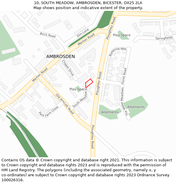 10, SOUTH MEADOW, AMBROSDEN, BICESTER, OX25 2LA: Location map and indicative extent of plot