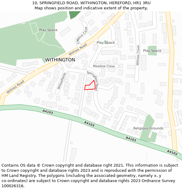 10, SPRINGFIELD ROAD, WITHINGTON, HEREFORD, HR1 3RU: Location map and indicative extent of plot