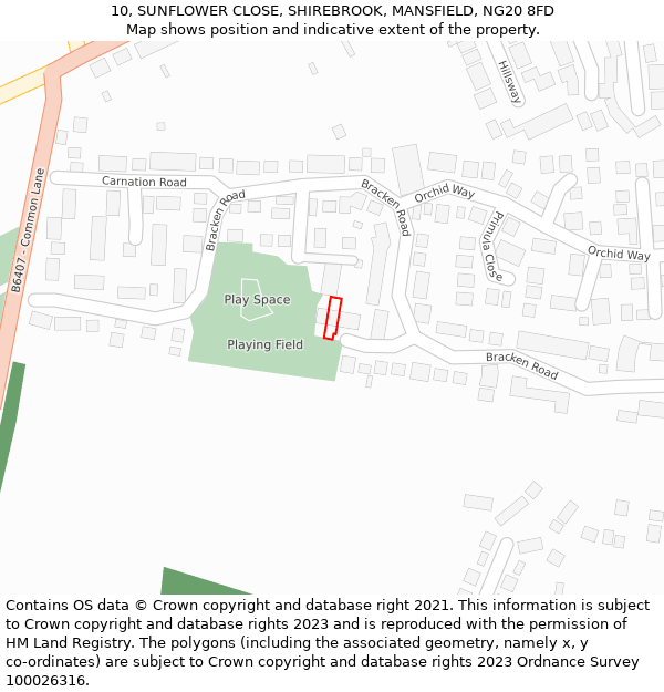 10, SUNFLOWER CLOSE, SHIREBROOK, MANSFIELD, NG20 8FD: Location map and indicative extent of plot