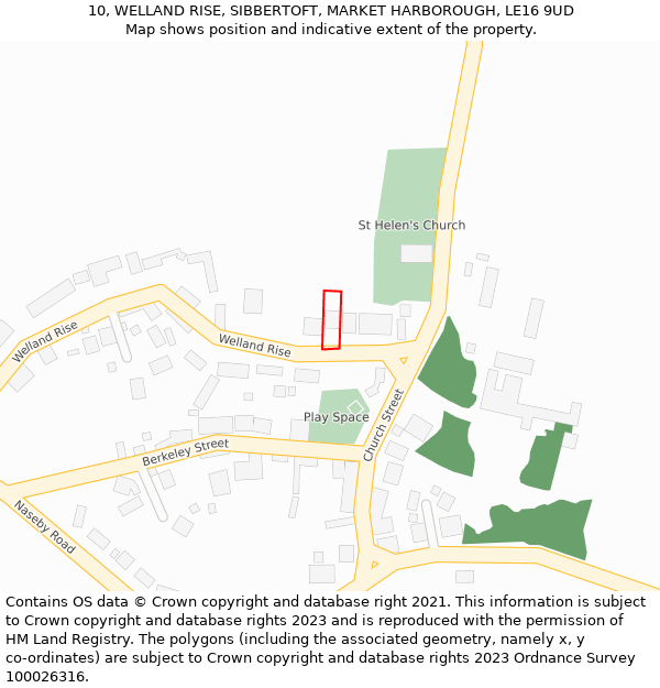 10, WELLAND RISE, SIBBERTOFT, MARKET HARBOROUGH, LE16 9UD: Location map and indicative extent of plot