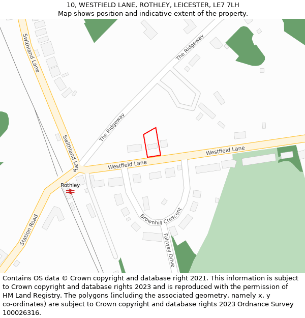 10, WESTFIELD LANE, ROTHLEY, LEICESTER, LE7 7LH: Location map and indicative extent of plot