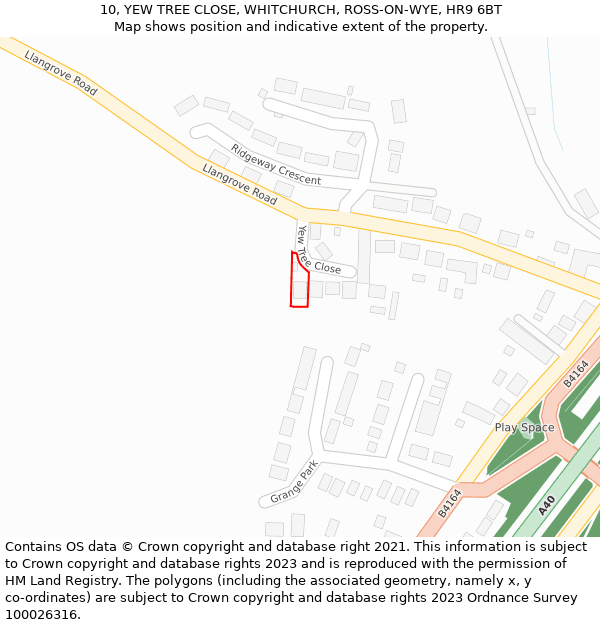 10, YEW TREE CLOSE, WHITCHURCH, ROSS-ON-WYE, HR9 6BT: Location map and indicative extent of plot