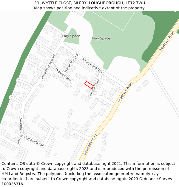 11, WATTLE CLOSE, SILEBY, LOUGHBOROUGH, LE12 7WU: Location map and indicative extent of plot