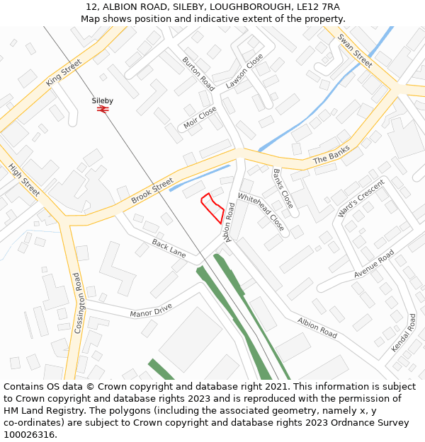 12, ALBION ROAD, SILEBY, LOUGHBOROUGH, LE12 7RA: Location map and indicative extent of plot