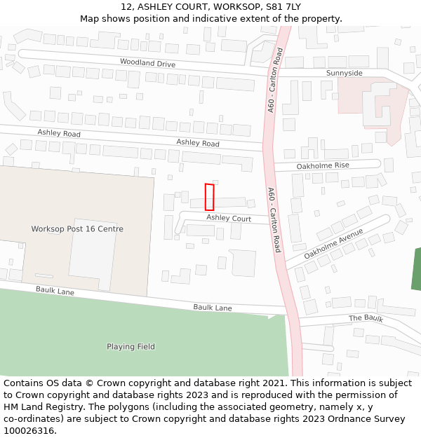 12, ASHLEY COURT, WORKSOP, S81 7LY: Location map and indicative extent of plot