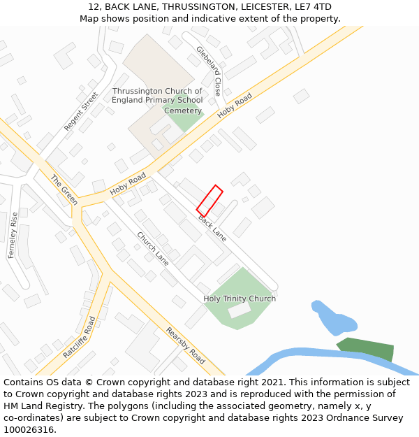 12, BACK LANE, THRUSSINGTON, LEICESTER, LE7 4TD: Location map and indicative extent of plot