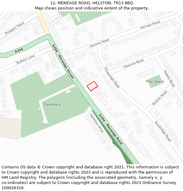 12, MENEAGE ROAD, HELSTON, TR13 8BQ: Location map and indicative extent of plot