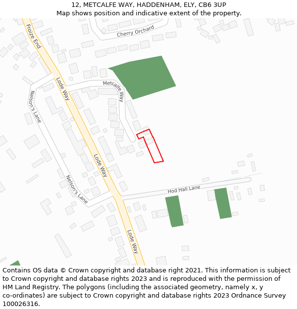 12, METCALFE WAY, HADDENHAM, ELY, CB6 3UP: Location map and indicative extent of plot