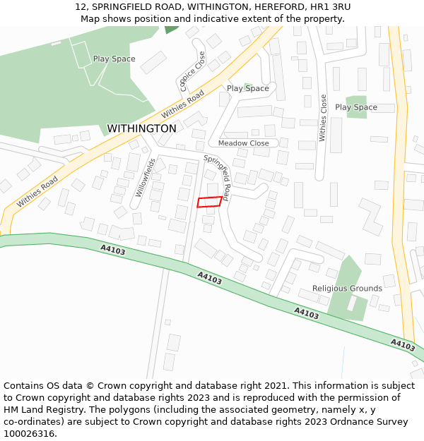 12, SPRINGFIELD ROAD, WITHINGTON, HEREFORD, HR1 3RU: Location map and indicative extent of plot