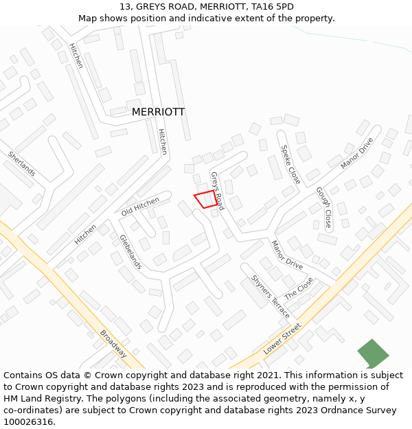 13, GREYS ROAD, MERRIOTT, TA16 5PD: Location map and indicative extent of plot