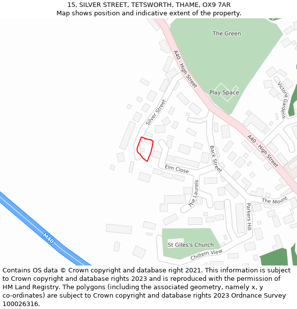 15, SILVER STREET, TETSWORTH, THAME, OX9 7AR: Location map and indicative extent of plot