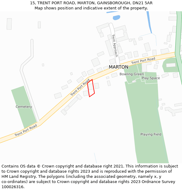 15, TRENT PORT ROAD, MARTON, GAINSBOROUGH, DN21 5AR: Location map and indicative extent of plot