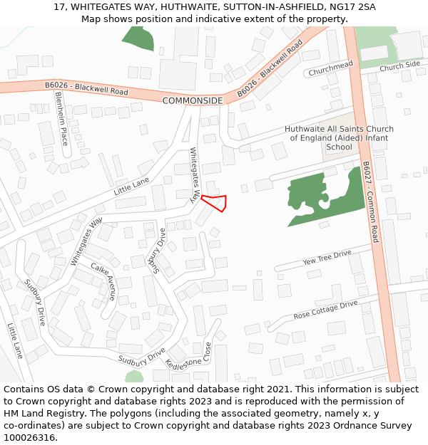 17, WHITEGATES WAY, HUTHWAITE, SUTTON-IN-ASHFIELD, NG17 2SA: Location map and indicative extent of plot