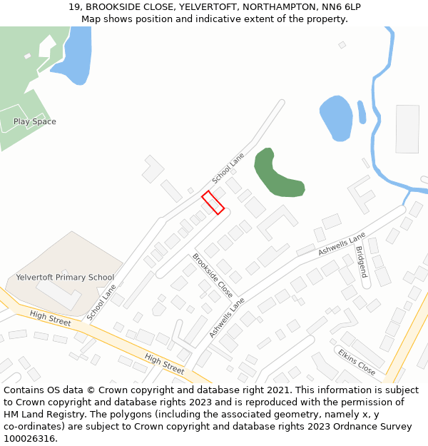 19, BROOKSIDE CLOSE, YELVERTOFT, NORTHAMPTON, NN6 6LP: Location map and indicative extent of plot
