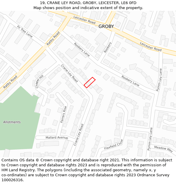 19, CRANE LEY ROAD, GROBY, LEICESTER, LE6 0FD: Location map and indicative extent of plot