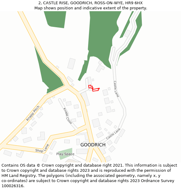 2, CASTLE RISE, GOODRICH, ROSS-ON-WYE, HR9 6HX: Location map and indicative extent of plot