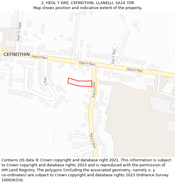 2, HEOL Y DRE, CEFNEITHIN, LLANELLI, SA14 7DR: Location map and indicative extent of plot