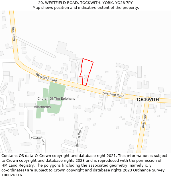 20, WESTFIELD ROAD, TOCKWITH, YORK, YO26 7PY: Location map and indicative extent of plot
