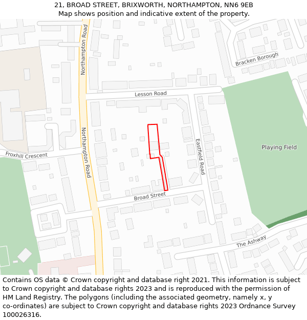 21, BROAD STREET, BRIXWORTH, NORTHAMPTON, NN6 9EB: Location map and indicative extent of plot