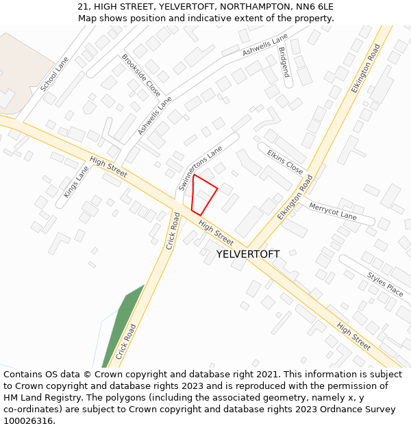 21, HIGH STREET, YELVERTOFT, NORTHAMPTON, NN6 6LE: Location map and indicative extent of plot