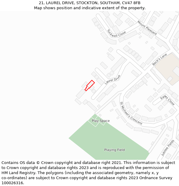 21, LAUREL DRIVE, STOCKTON, SOUTHAM, CV47 8FB: Location map and indicative extent of plot