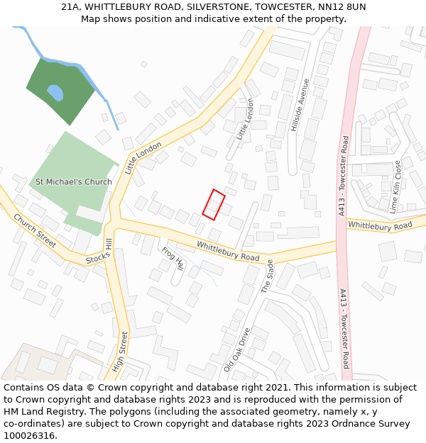 21A, WHITTLEBURY ROAD, SILVERSTONE, TOWCESTER, NN12 8UN: Location map and indicative extent of plot