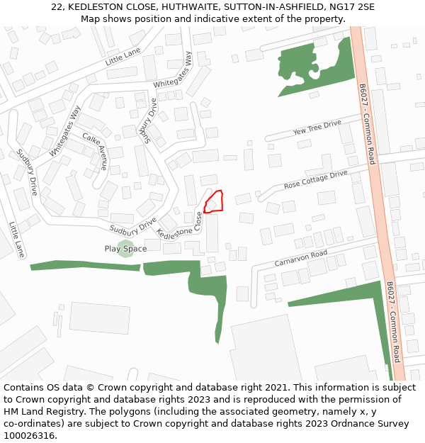 22, KEDLESTON CLOSE, HUTHWAITE, SUTTON-IN-ASHFIELD, NG17 2SE: Location map and indicative extent of plot