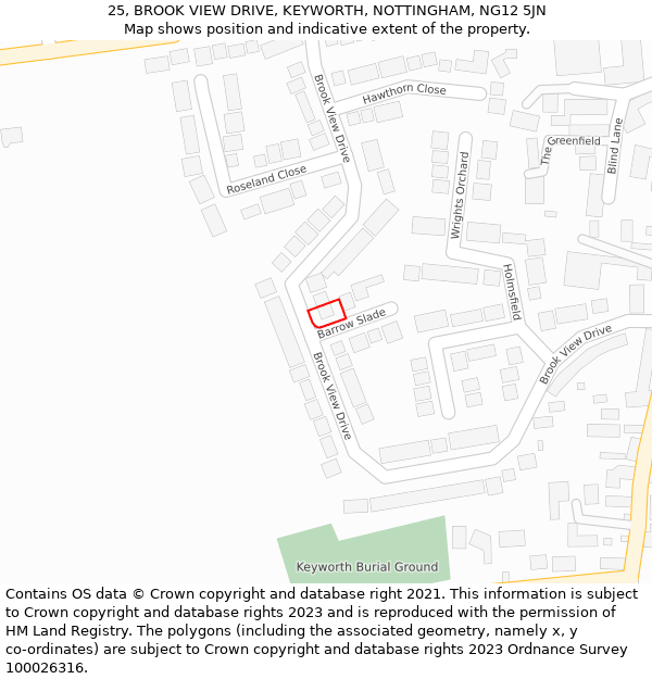 25, BROOK VIEW DRIVE, KEYWORTH, NOTTINGHAM, NG12 5JN: Location map and indicative extent of plot