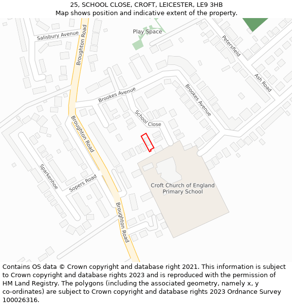 25, SCHOOL CLOSE, CROFT, LEICESTER, LE9 3HB: Location map and indicative extent of plot