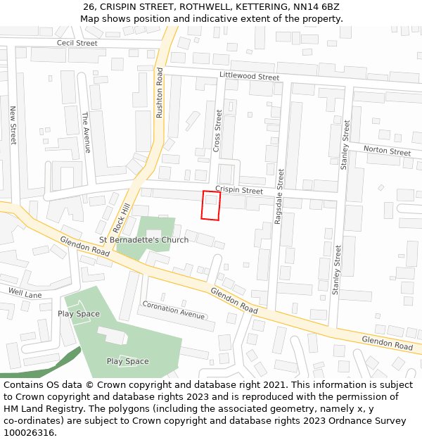 26, CRISPIN STREET, ROTHWELL, KETTERING, NN14 6BZ: Location map and indicative extent of plot
