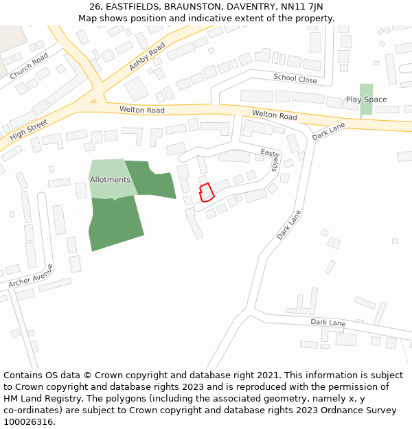 26, EASTFIELDS, BRAUNSTON, DAVENTRY, NN11 7JN: Location map and indicative extent of plot