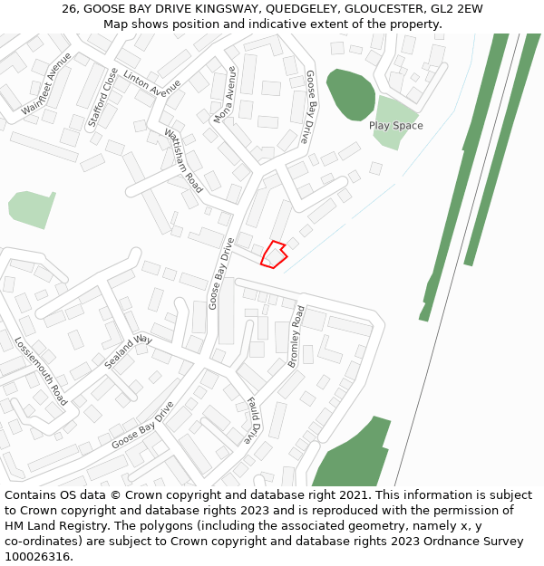 26, GOOSE BAY DRIVE KINGSWAY, QUEDGELEY, GLOUCESTER, GL2 2EW: Location map and indicative extent of plot