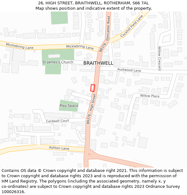 26, HIGH STREET, BRAITHWELL, ROTHERHAM, S66 7AL: Location map and indicative extent of plot