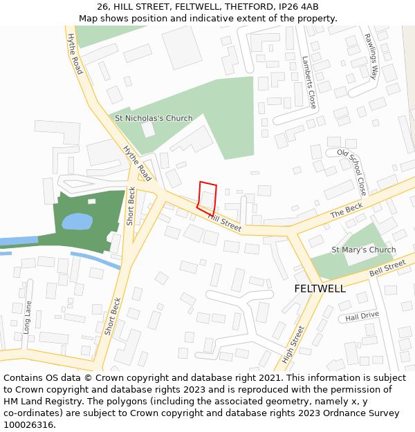 26, HILL STREET, FELTWELL, THETFORD, IP26 4AB: Location map and indicative extent of plot