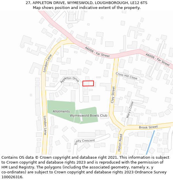 27, APPLETON DRIVE, WYMESWOLD, LOUGHBOROUGH, LE12 6TS: Location map and indicative extent of plot