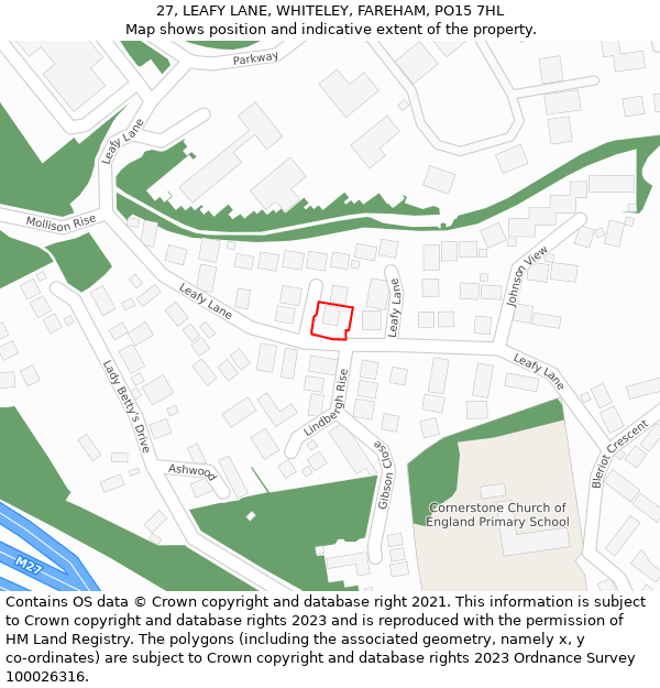 27, LEAFY LANE, WHITELEY, FAREHAM, PO15 7HL: Location map and indicative extent of plot