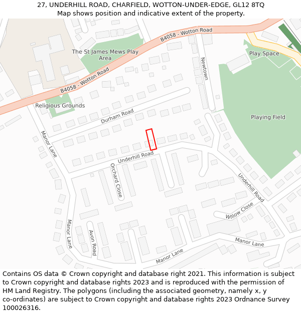 27, UNDERHILL ROAD, CHARFIELD, WOTTON-UNDER-EDGE, GL12 8TQ: Location map and indicative extent of plot