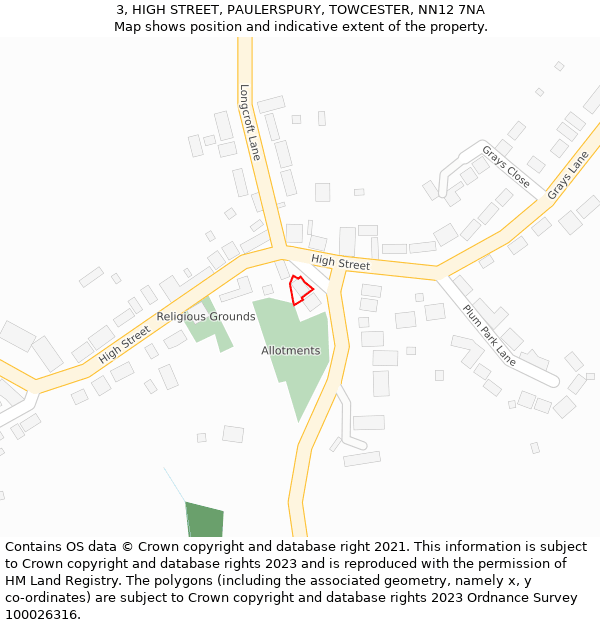 3, HIGH STREET, PAULERSPURY, TOWCESTER, NN12 7NA: Location map and indicative extent of plot