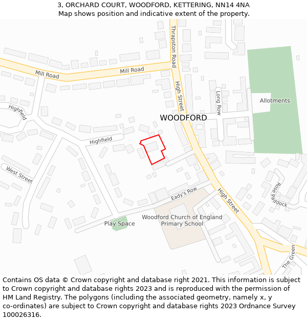 3, ORCHARD COURT, WOODFORD, KETTERING, NN14 4NA: Location map and indicative extent of plot